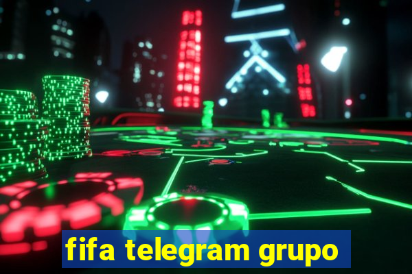 fifa telegram grupo